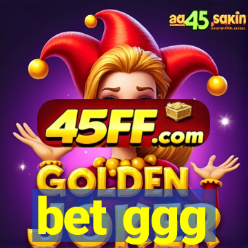 bet ggg